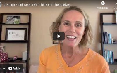 Develop Employees Who Think for Themselves