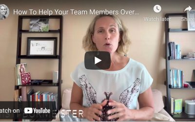 How to Help Your Team Members Overcome Crippling Self-Doubt, Fear, and Even Depression or Anxiety